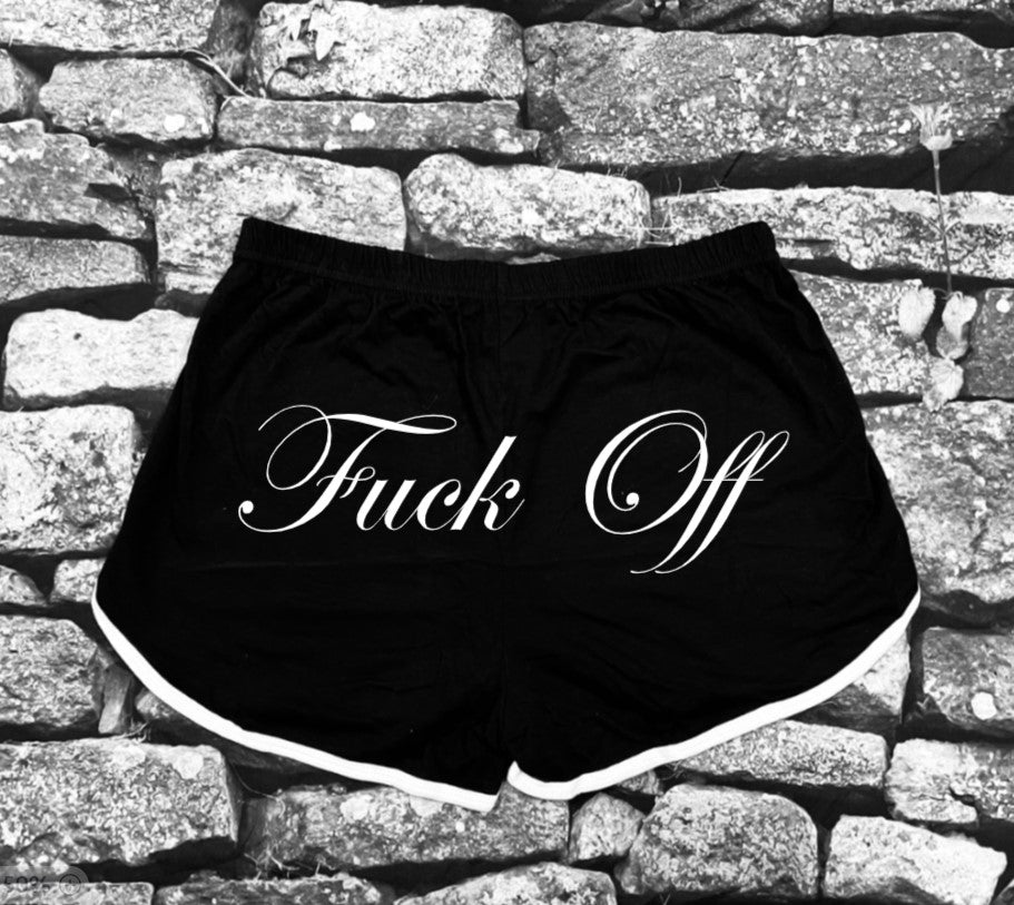 Shorts - Fuck Off