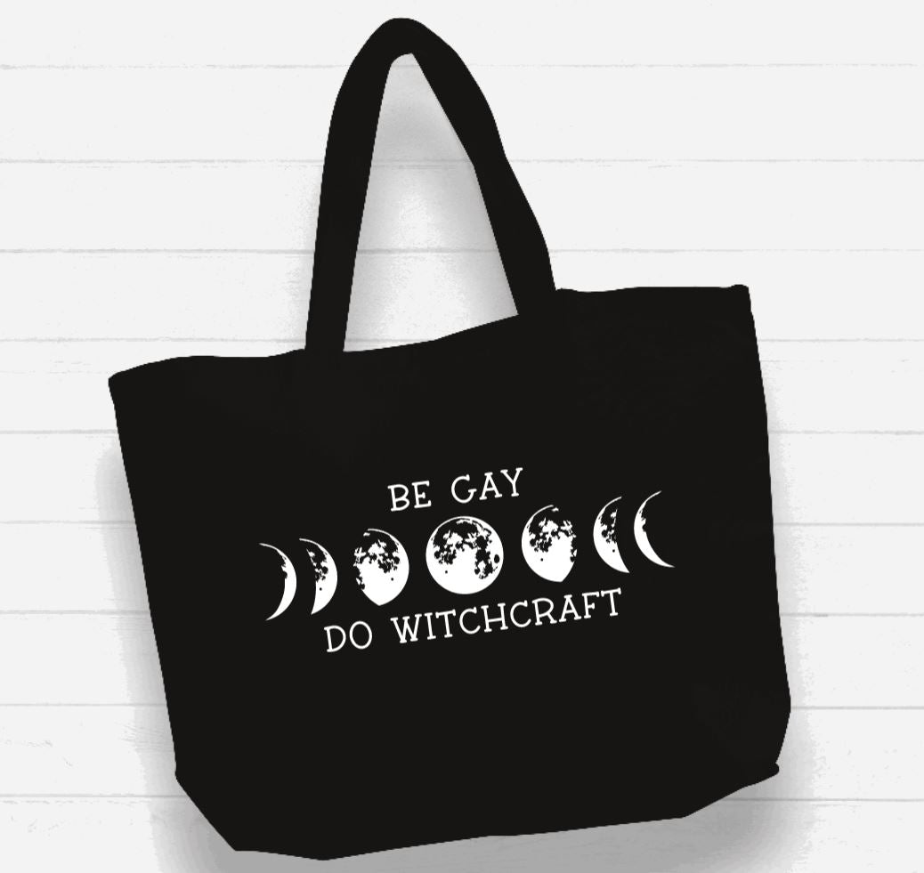 Beach Bag / XL Tote Bag - "be gay do witchcraft"