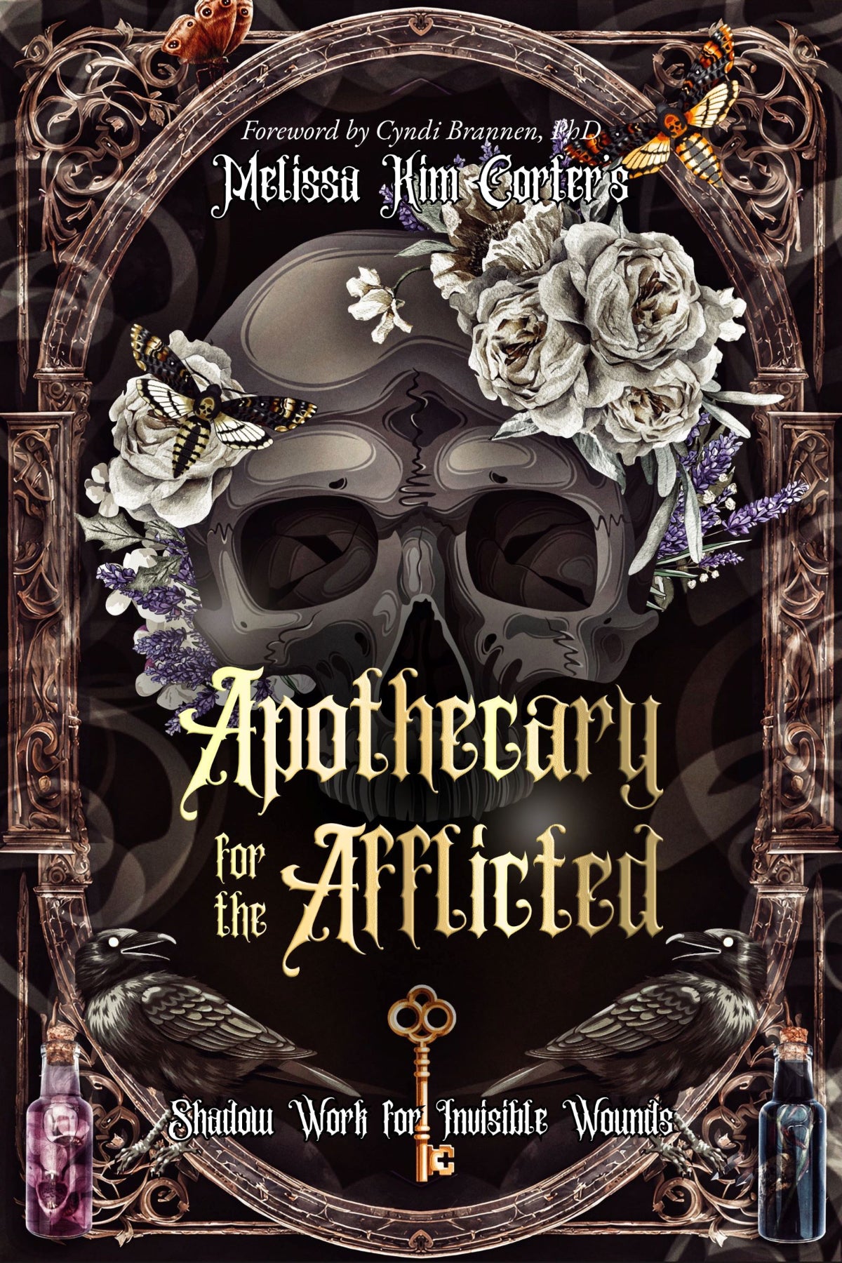 Apothecary for the Afflicted Shadow Work for Invisible Wounds - keven craft rituals