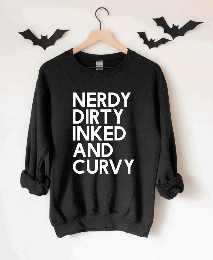 Nerdy, Dirty, Inked & Curvy Pullover