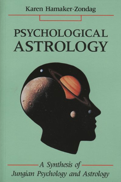 Psychological Astrology A Synthesis of Jungian Psychology and Astrology.