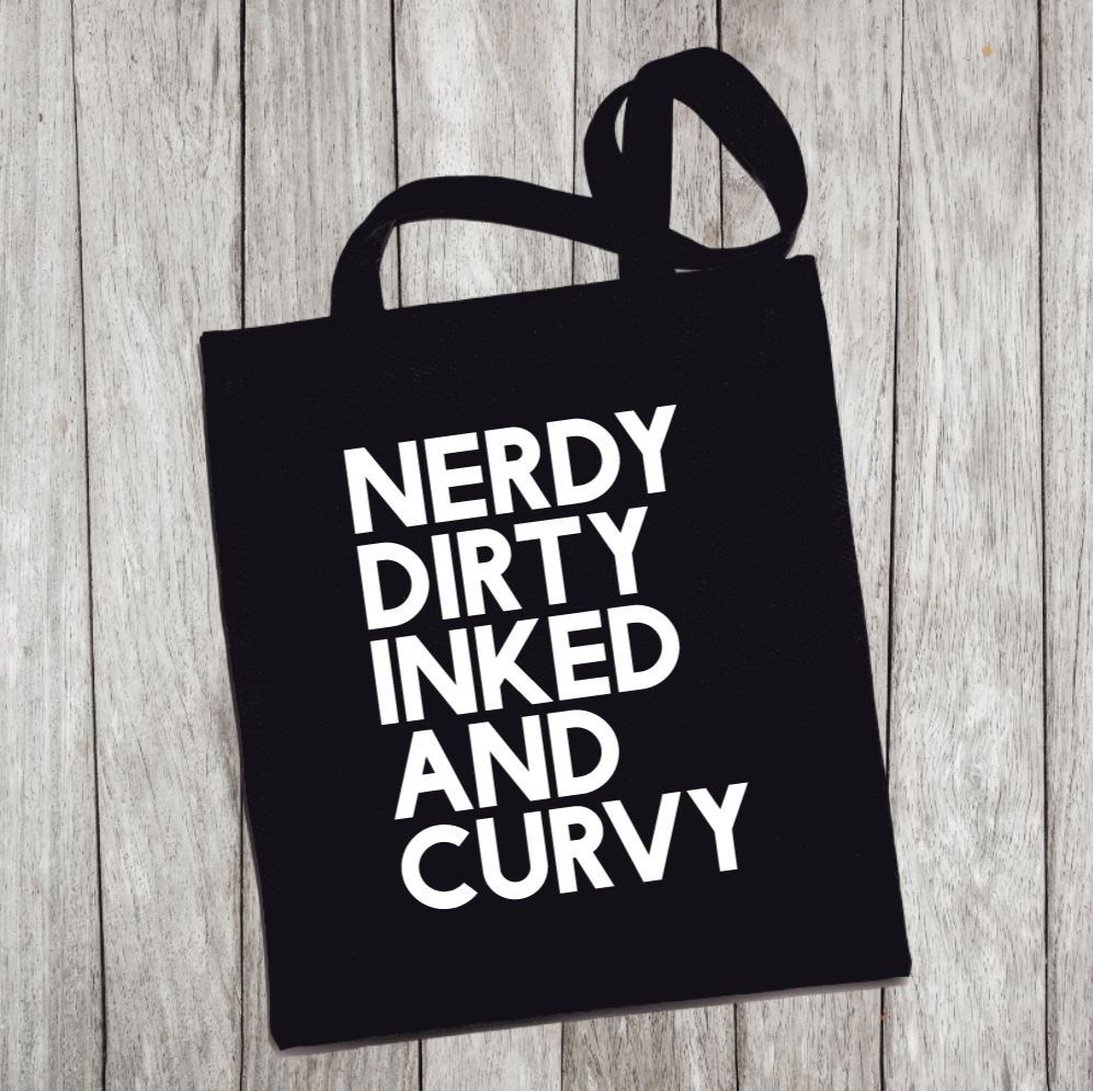 Reusable Grocery Bag/Tote Bag - "nerdy, dirty, inked and curvy"