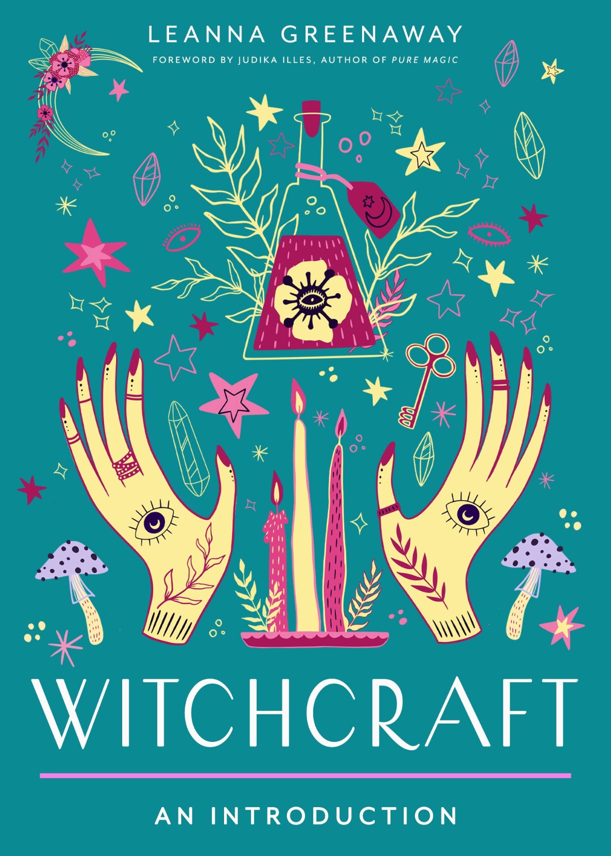 Witchcraft : Your Plain & Simple Guide to Spells, Rituals cover keven