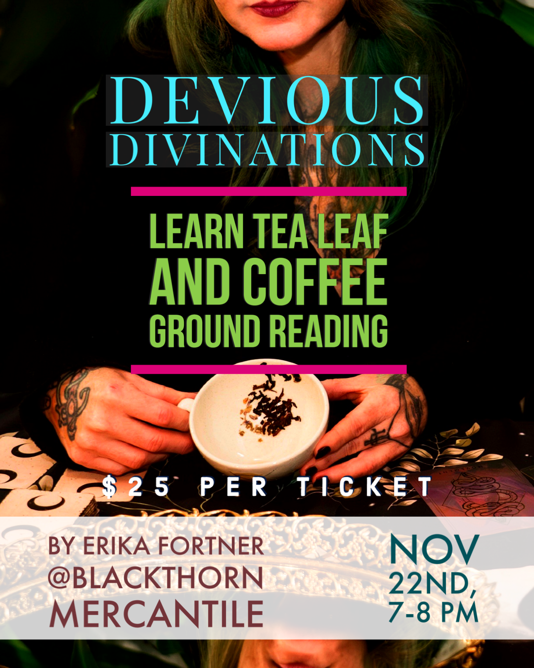 Devious Divinations: Learn Tea Leaf & Coffee Grounds Reading