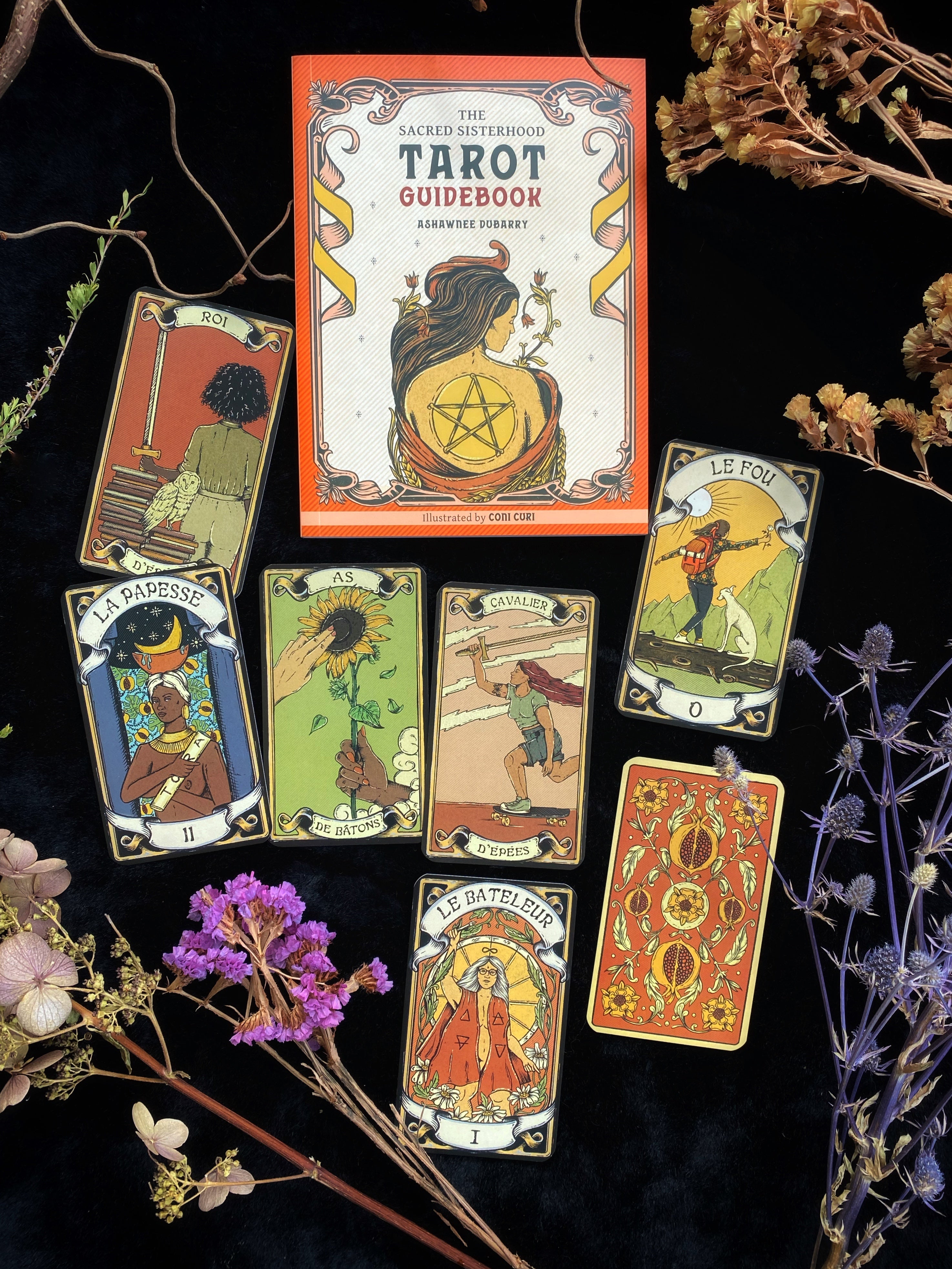 The Sacred Sisterhood Tarot: Deck and Guidebook for Fierce Women